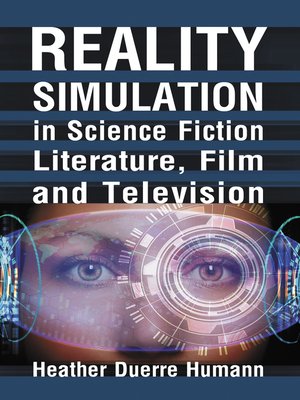 cover image of Reality Simulation in Science Fiction Literature, Film and Television